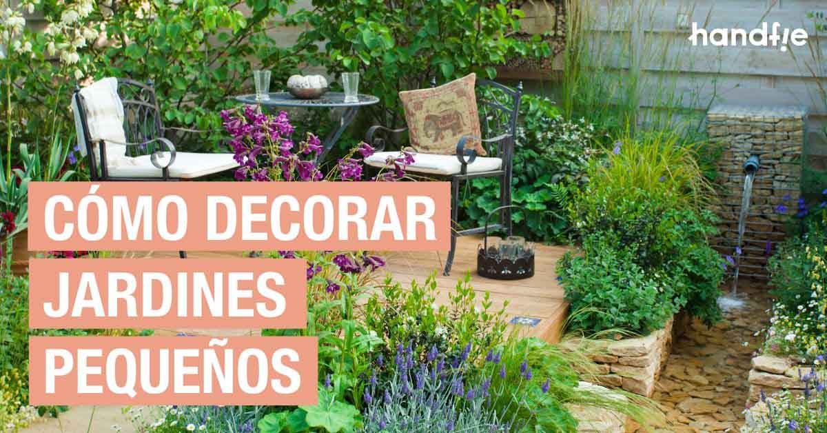 Corto Artículo que te enseña los entresijos de Jardines Pequeños